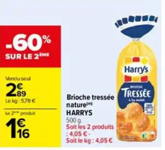 Carrefour Drive Brioche tressée nature HARRYS offre