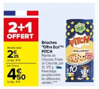 Carrefour Drive Brioches "offre eco" PITCH offre