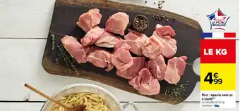 Carrefour Drive Porc : épaule sans os à saute offre