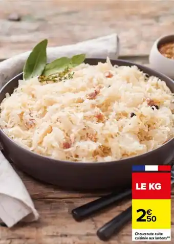 Carrefour Drive Choucroute cuite cuisinée aux lardons offre
