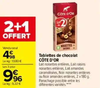 Carrefour Drive Tablettes de chocolat Côte d'or offre