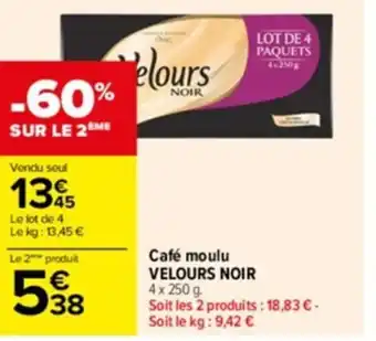 Carrefour Drive Café moulu VELOURS NOIR offre