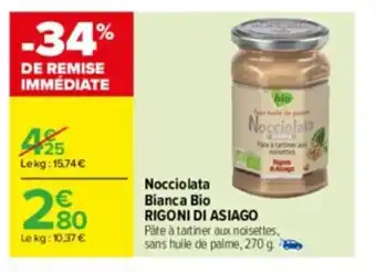 Carrefour Drive Nocciolata bianca bio RIGONI DI ASIAGO offre