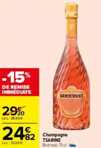 Carrefour Drive Champagne TSARINE offre