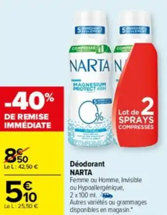 Carrefour Drive Déodorant NARTA offre