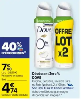 Carrefour Drive Déodorant zero% DOVE offre