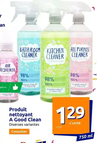 Action Produit Nettoyant A Good Clean offre