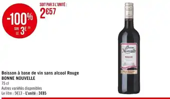 Casino Supermarchés Boisson a Base de Vin Sans Alcool Rouge Bonne Nouvellle offre