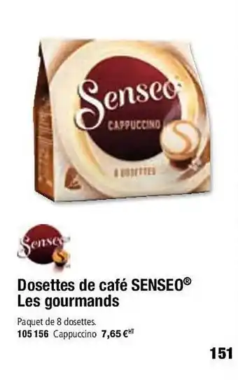 Dosettes de café senseo les gourmands