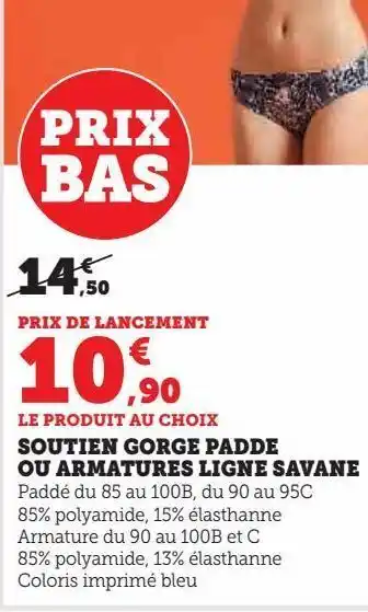 Super U Soutien gorge padde ou armatures ligne savane offre