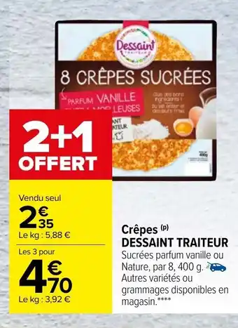 Carrefour Crepes Dessaint Traiteur offre