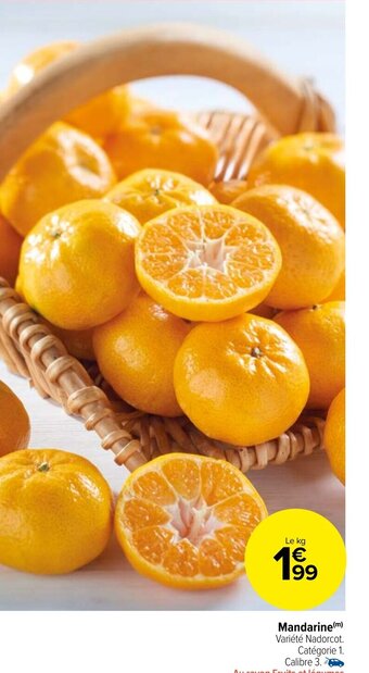 Carrefour Mandarine offre