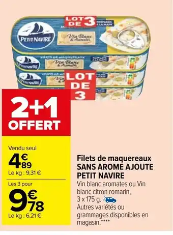 Carrefour Filets de maquereaux Sans Arome Ajoute Petit Navire offre