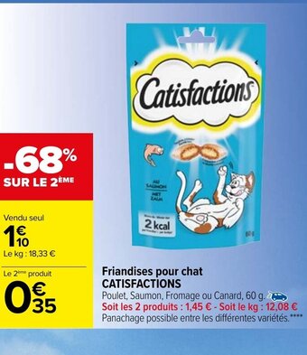 Carrefour Friandises Pour Chat Catisfactions offre