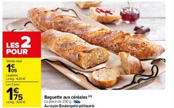 Carrefour Baguette aux céréales offre
