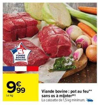 Carrefour Viande bovine : pot au feu** sans os à mijoter offre