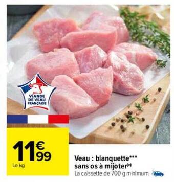 Carrefour Veau : blanquette*** sans os à mijoter offre