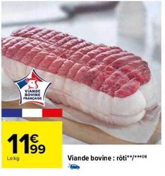 Carrefour Viande bovine : rôti **-*** offre