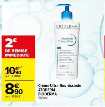 Carrefour maPara parapharmacie Crème ultra-nourrissante atoderm bioderma offre