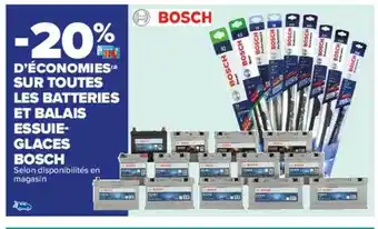 Carrefour Batteries et balais essuie-glaces bosch offre