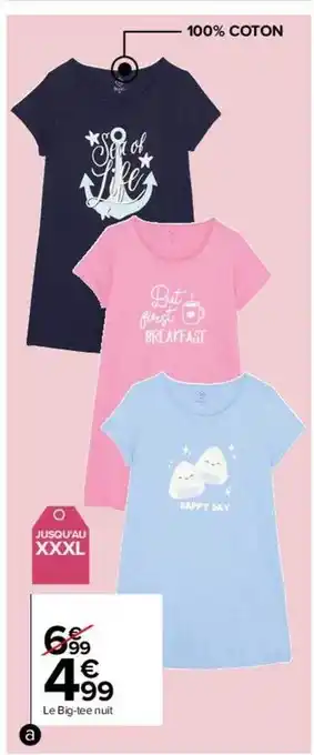 Carrefour Le big-tee nuit offre
