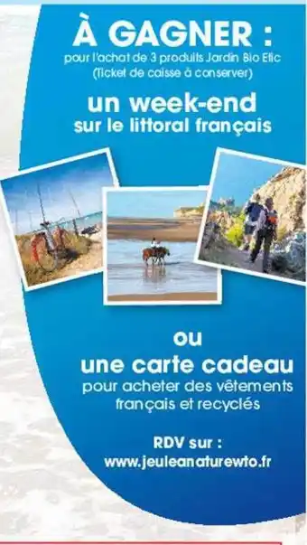 Carrefour Un week-end sur le littoral français ou une carte cadeau offre
