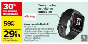 Carrefour Montre connectée bluetooth wee plug offre