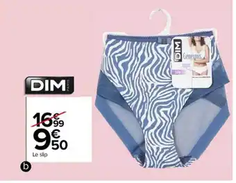 Carrefour Le slip dim offre