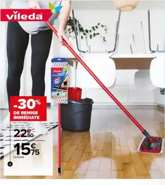 Carrefour Le balai vileda offre