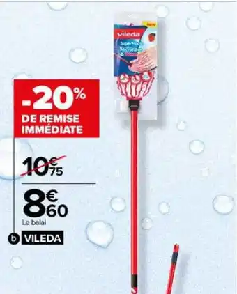 Carrefour Le balai vileda offre