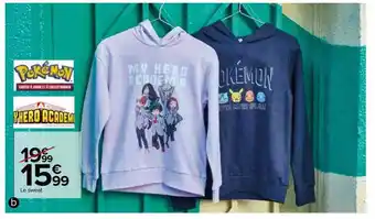 Carrefour Le sweat pokémon, my hero academia offre