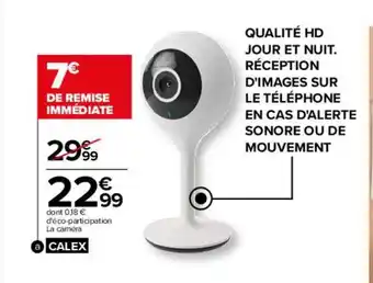 Carrefour La caméra calex offre