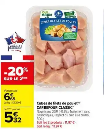 Carrefour Cubes de filets de poulet carrefour classic' offre