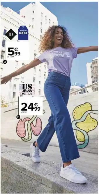 Carrefour Le t-shirt tex, le jean tex offre