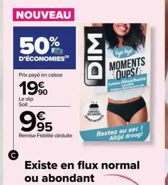 Carrefour Le slip dim offre