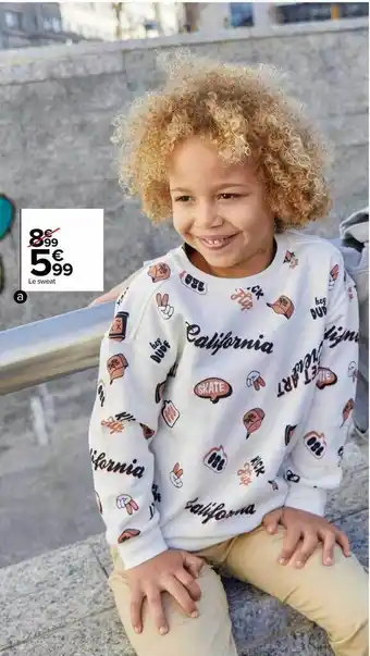 Carrefour Le sweat offre
