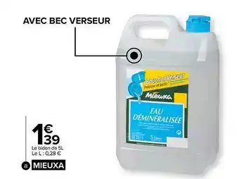 Carrefour Market Eau déminéralisée mieuxa offre