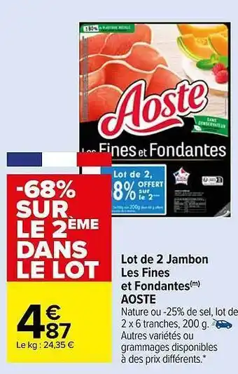 Carrefour Market Lot de 2 jambon les fines et fondantes aoste offre