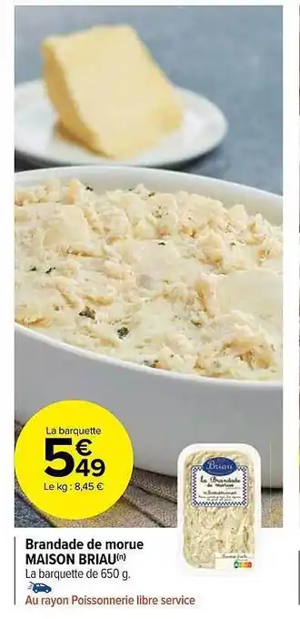 Carrefour Market Brandade de morue maison briau offre