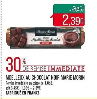 Match Moelleux au chocolat noir marie morin offre
