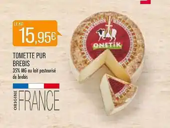 Match Tomette pur brebis offre