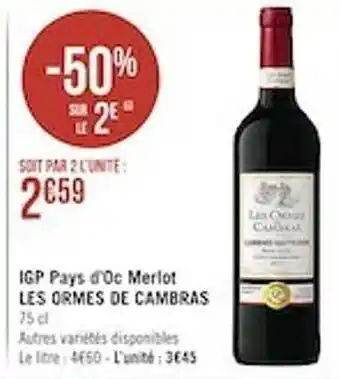 Casino Supermarchés Igp pays d'oc merlot les ormes de cambras offre