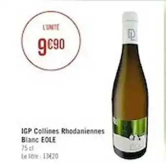 Casino Supermarchés Igp collines rhodaniennes blanc eole offre