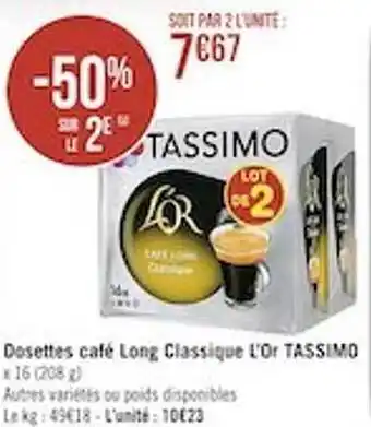Casino Supermarchés Dosettes café long classique l'or tassimo offre
