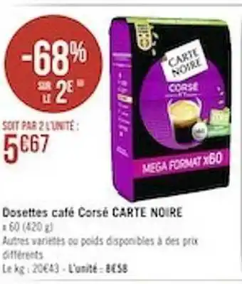 Casino Supermarchés Dosettes café corsé carte noire offre