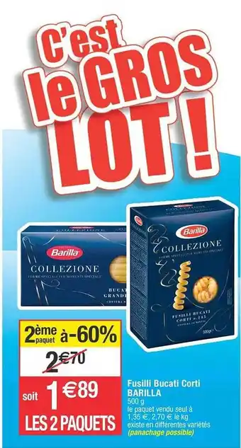 Cora x Carrefour Fusilli bucati corti barilla offre