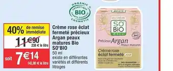 Cora x Carrefour Crème rose éclat fermeté précieux argan peaux matures bio so'bio offre