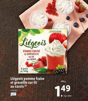 Lidl Liégeois Pomme Fraise Et Groseille Sur Lit Au Cassis offre