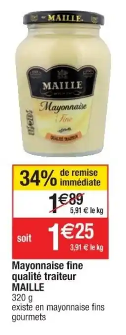Cora x Carrefour Mayonnaise fine qualité fraiteur offre