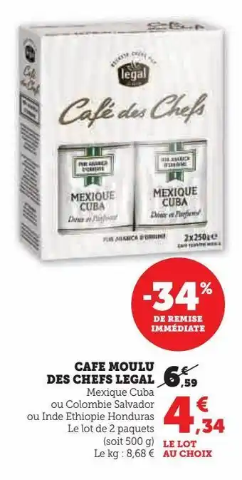 Super U Cafe moulu des chefs legal offre